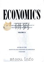 ECONOMICS A BIANNUAL COLLECTION OF RECENT GERMAN CONTRIBUTIONS TO THE FIELD OF ECONOMIC SCIENCE（1985 PDF版）