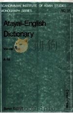 ATAYAL ENGLISH DICTIONARY VOLUME ONE   1978  PDF电子版封面    SOREN EGEROD 
