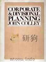 CORPORATE AND DIVISIONAL PLANNING TEXT AND CASES   1984  PDF电子版封面  083591075X  JOHN L.COLLEY 