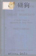 The Third Book of the Great Musicians    A further Course in Appreciation for roung Readers（ PDF版）