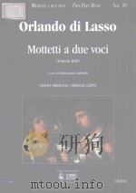 Orlando di Lasso Mottetti a due voci(Venezia 1610)   1995  PDF电子版封面     