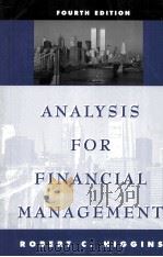 ANALYSIS FOR FINANCIAL MANAGEMENT Fourth Edition   1995  PDF电子版封面  0071143408  Robert C.Higgins 