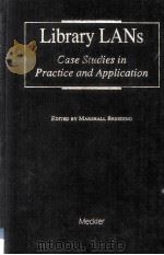 Library LANS:Case Studies in Practice and Application   1992  PDF电子版封面  0887367860  MARSHALL BREEDING 