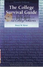 THE COLLEGE SURVIVAL GUIDE:HINTS AND REFERENCES TO AID COLLEGE STUDENTS FOURTH EDITION（1999 PDF版）