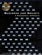 BUSINESS AND SOCIETY:A MANAGERIAL APPROACH SIXTH EDITION（1998 PDF版）