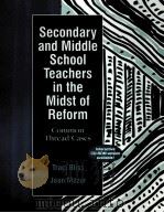 SECONDARY AND MIDDLE SCHOOL TEACHERS IN THE MIDST OF REFORM:COMMON THREAD CASES（1998 PDF版）