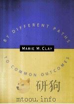 BY DIFFERENT PATHS TO COMMON OUTCOMES   1998  PDF电子版封面  1571100873   