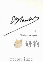 Gustave flaubert 1   1984  PDF电子版封面  2256901718   