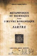 Métaphysique et technique dans l'oeuvre romanesque de sartre（1968 PDF版）