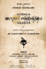 Juvenilia Oeuvres Posthumes reliqulae : II   1917  PDF电子版封面     