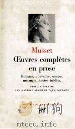 Oeuvres complètes en prose   1960  PDF电子版封面    Musset. 