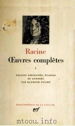 Oeuvres complètes : I   1950  PDF电子版封面    Racine. 