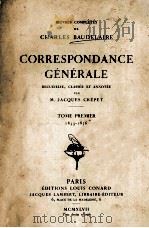 Correspondance générale : TOME PREMIER   1917  PDF电子版封面     