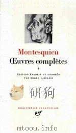 Oeuvres complètes : I   1949  PDF电子版封面    Montesquieu. 