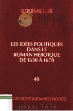 Les idées politiques dans le roamn héroique de 1630 à 1670   1984  PDF电子版封面     