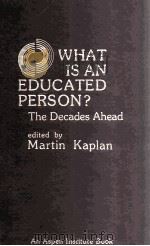 WHAT IS AN EDUCATED PERSON?（1980 PDF版）