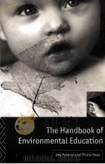 The handbook of Environmental Education   1994  PDF电子版封面  0415093147   