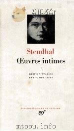 Oeuvres intimes : I   1981  PDF电子版封面    Stendhal 