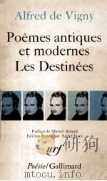Poèmes antiques et modernes les destinées   1973  PDF电子版封面  2070320499   