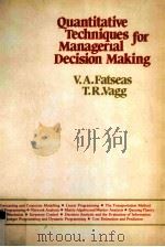 Quantitative Techniques For Managerial Decision Making   1982  PDF电子版封面  0724810374   