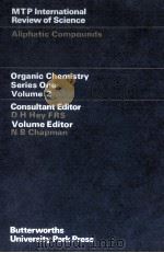 Organic Chemistry Series One Volume 2:Aliphatic Compounds（1973 PDF版）