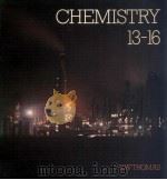 Chemistry 13-16   1980  PDF电子版封面  0080226116  R.W.Thomas 