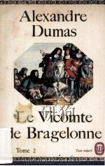Le vicomte de bragelonne : Tome 2   1962  PDF电子版封面     