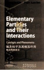 基本粒子及其相互作用  概念和唯象论   1998  PDF电子版封面  9787510004858  Quang Ho-Kim，Xuan-Yem Pham 