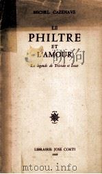 Le philtre et l'amour   1969  PDF电子版封面     