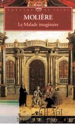 Le malade imaginaire   1999  PDF电子版封面  225303794X  Molière 