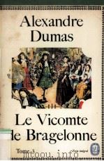 Le vicomte de bragelonne   1962  PDF电子版封面     