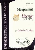 étude sur Guy de Maupassant Une vie（1999 PDF版）