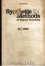 SYNTHETIC METHODS OF ORGANIC CHEMISTRY VOL.21（1967 PDF版）