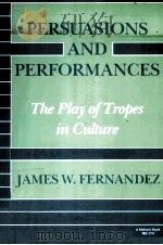 PERSUASIONS AND PERFORMANCES THE BPLAY OF TROPES IN CULTURE（1986 PDF版）