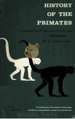 HISTORY OF THE PRIMATES AN INTRODUCTION TO THE STUDY OF FOSSL MAN FIFTH EDITION（1965 PDF版）