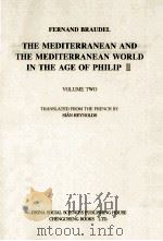 THE MEDITERRANEAN AND THE MEDITERRANEN WORLD IN THE AGE OF PHILIP II VOLUME TWO   1973  PDF电子版封面    SIAN REYNOLDS 