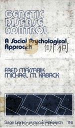 GENETIC DISENSE CONTROL A SOCIOL PSYCHOLOGICAL APPROOCH（1981 PDF版）