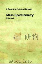 MASS SPECTROMETRY VOLUME 6（1981 PDF版）
