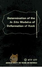 DETERMINATION OF THE IN SITU MODUIUS OF DEFORMATION OF BOCK   1970  PDF电子版封面     