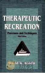 THERAPEUTIC RECREATION PROCESSES AND TECHNIQUES THIRD EDITION（1997 PDF版）