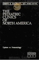 THE PEDIATRIC CLINICS OF NORTH AMERICA UPDATE ON NEONATOLOGY（1993 PDF版）