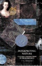 INTERPRETING NATURE CULTURAL CONSTRUCTIONS OF THE ENVIRONMENT（1993 PDF版）