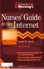 NURSES' GUIDE TO THE INTERNET 3RD EDITION   1997  PDF电子版封面    LESLIE H.NICOL 