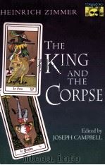 THE KING AND THE CORPSE   1976  PDF电子版封面    JOSEPH CAMPBELL 