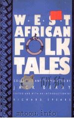 W E S T AFRICAN FOLKTALES   1996  PDF电子版封面    BYJACK BERRY 