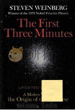 THE FIRST THREE MINUTES A MODERN VIEW OF THE ORIGIN OF THE UNIVERSE UPDATED EDITION（1988 PDF版）