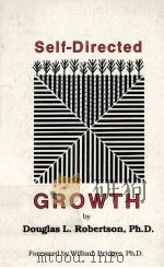 SELF-DIRECTED GROWTH   1988  PDF电子版封面    DOUGLAS L.ROBERTSON 