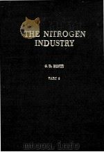 THE NITROGEN INDUSTRY PART 2   1976  PDF电子版封面    G.D.HONTI 