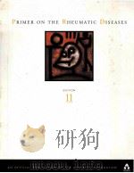 PRIMER ON THE RHEUMATIC DISEASES EDITION 11   1997  PDF电子版封面    JOHN H.KLIPPLE 