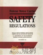 FEDERAL MOTOR CARRIER SAFETY REGULATIONS MANAGEMENT EDITION   1994  PDF电子版封面     